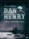 [Dan Henry 01] • Dan Henry allein im fremden Land